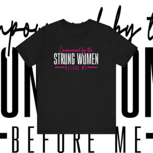 Strong Women Legacy Tee